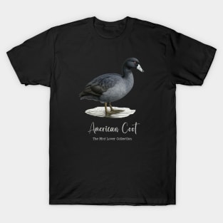American Coot - The Bird Lover Collection T-Shirt